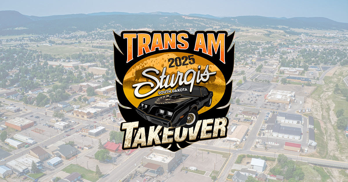 Trans Am Takeover Sturgis Roars into the Black Hills July 11–12, 2025