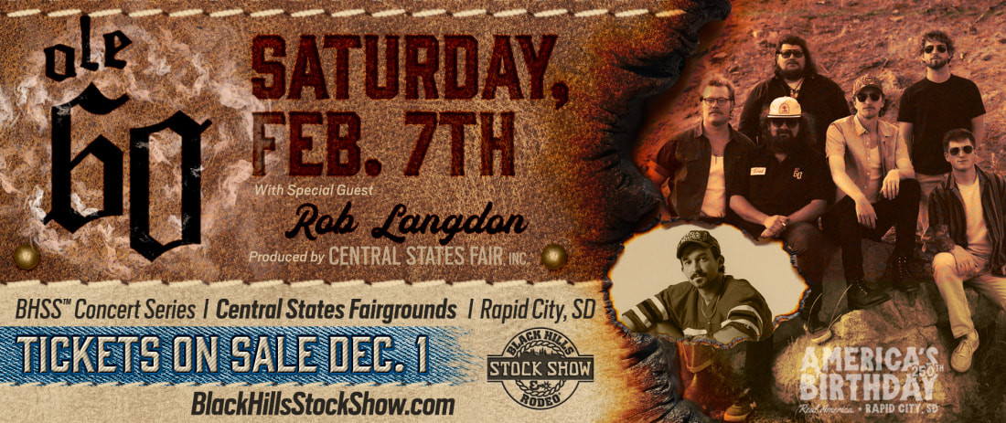 Ole 60 Ole 60 to Headline Black Hills Stock Show & Rodeo® Concert with Special Guest Rob Langd